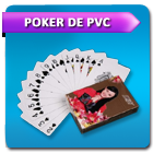 Poker de pvc
